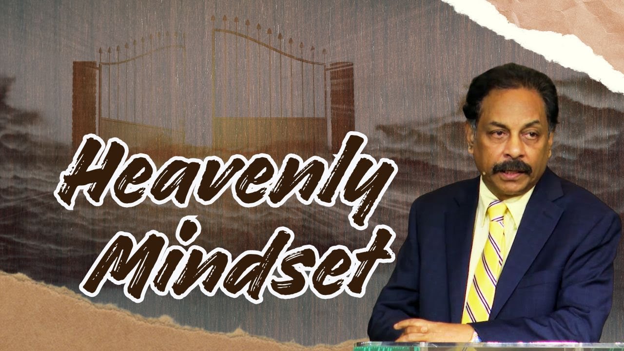 Heavenly Mindset | Eng-தமிழ் | Rev Paul Dawson
