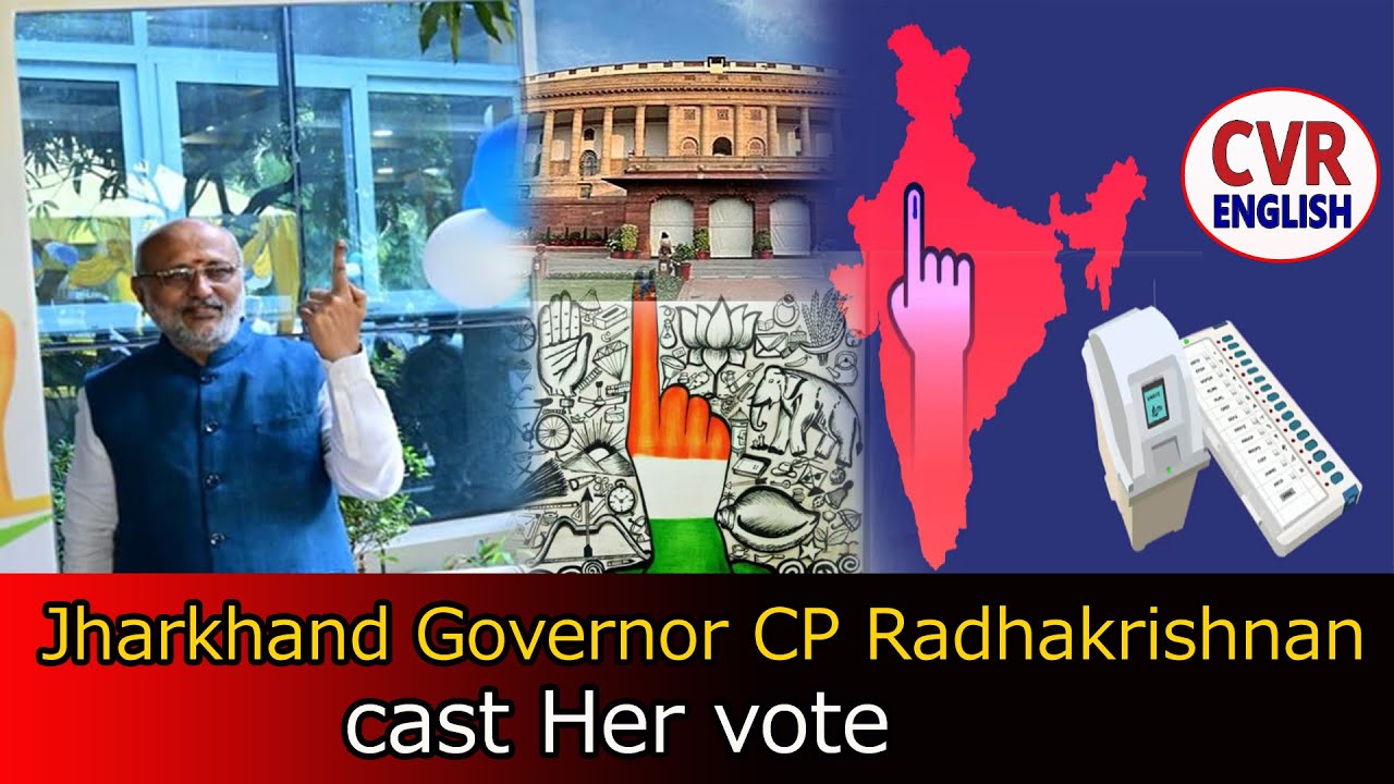 Jharkhand Governor CP Radhakrishnan cast Her vote || Jharkhand Third Phase Voting || CVR ENGLISH