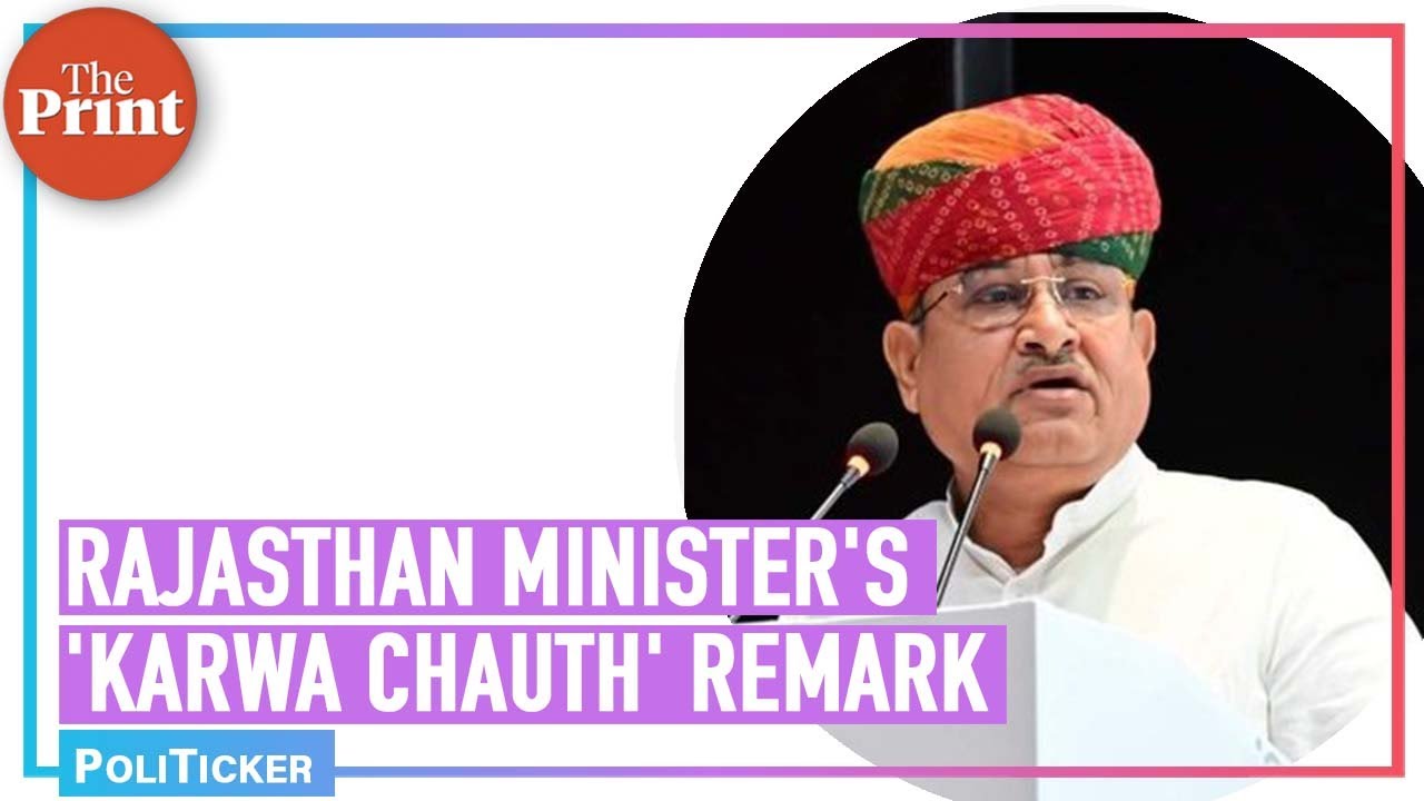Controversy over Rajasthan minister's 'Karwa Chauth', 'Ever heard of Kalpana Chawla', BJP attacks