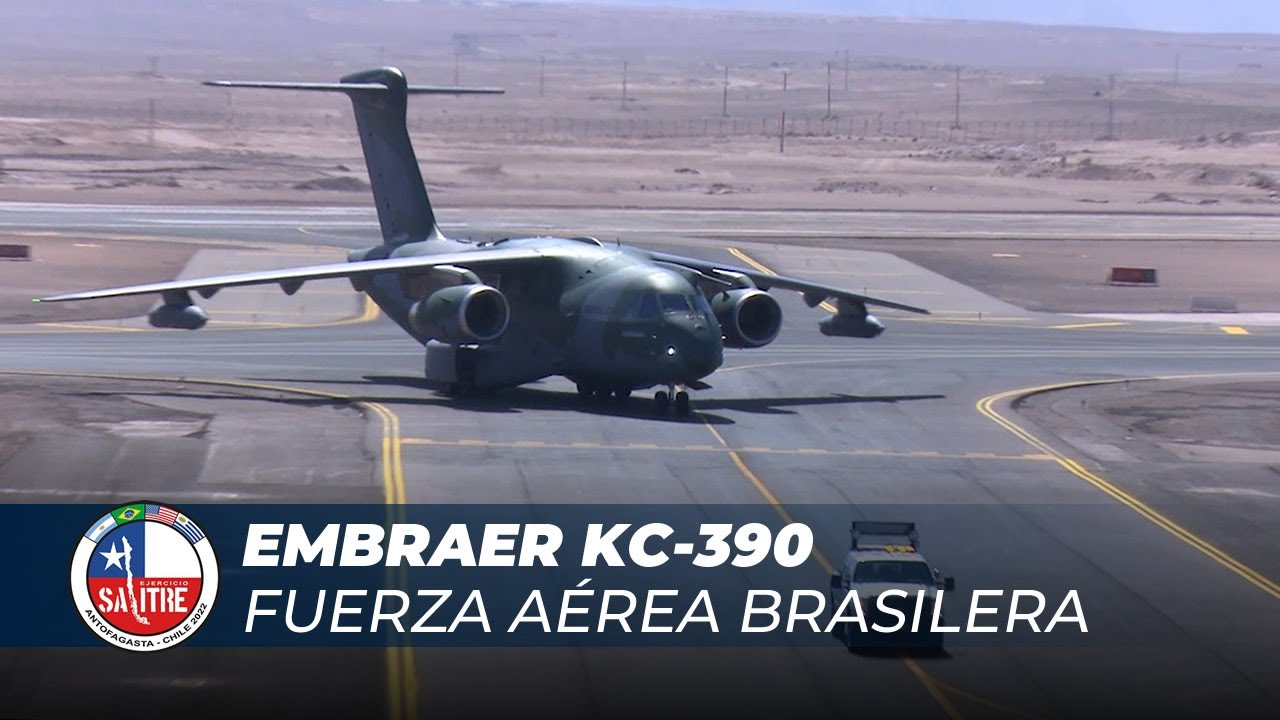 Exerc&iacute;cio SALITRE 2022: For&ccedil;a A&eacute;rea Brasileira, chegada do EMBRAER KC-390 / C-390 Millennium