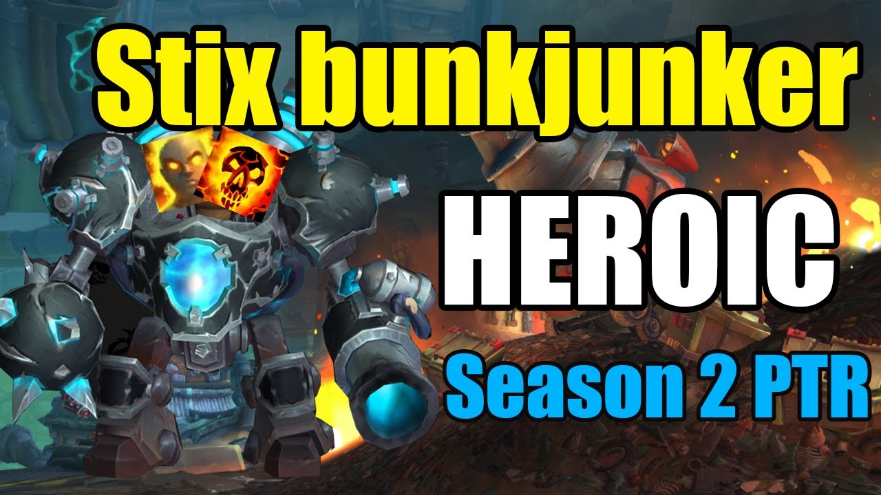 Season 2 PTR Test Shadow Priest pov  | Stix Bunkjunker Heroic