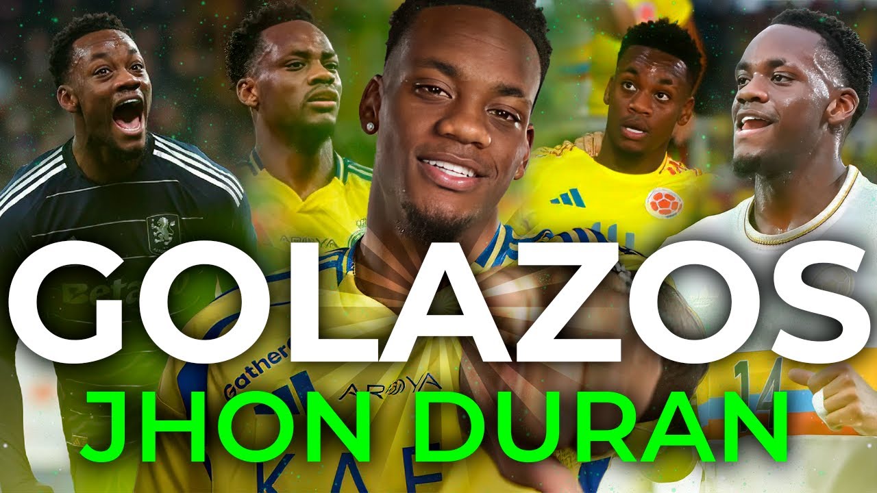 Los Mejores Golazos de Jhon Durán que Paralizaron al Mundo 💥🌍