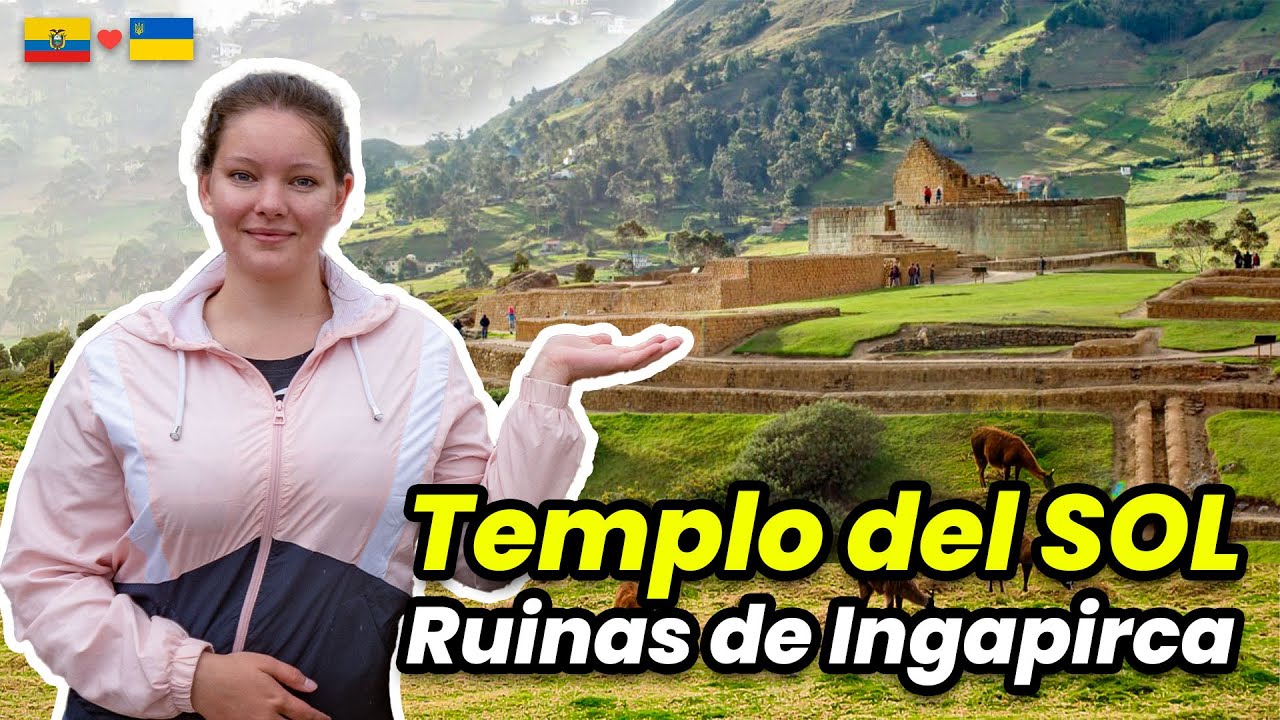 Conocí las RUINAS de INGAPIRCA en ECUADOR | Complejo Arqueológico | Ucraniana en Ecuador