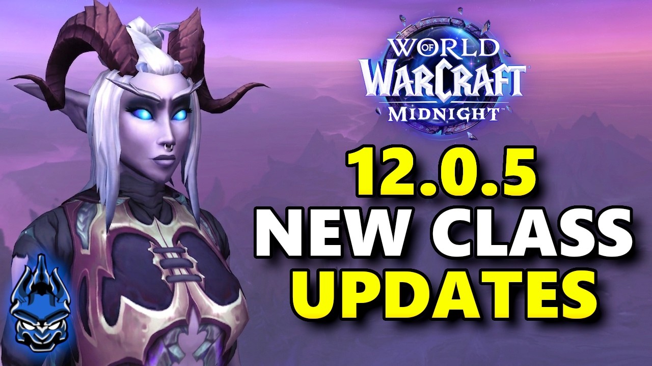 12.0.5 Brings NEW Character Customization Options, Class Buffs/Nerfs & MORE World of Warcraft NEWS