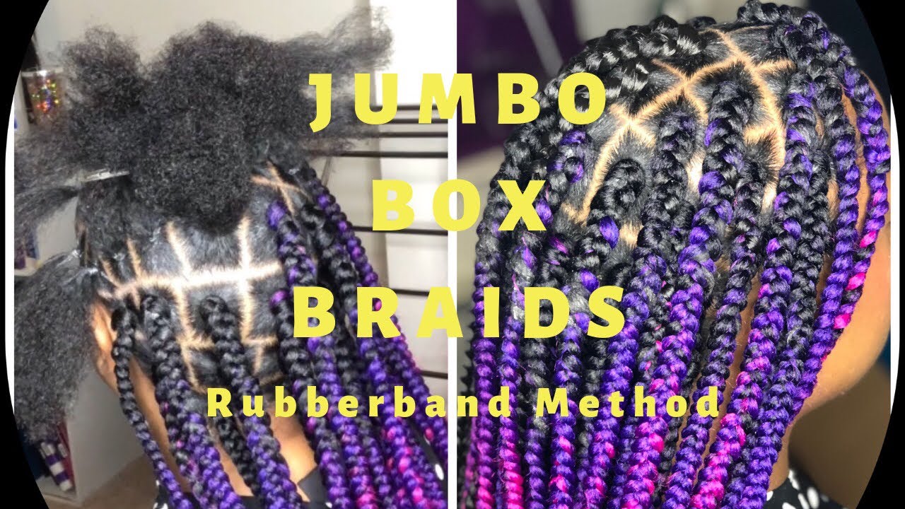 Jumbo Box Braids: Rubber band Method