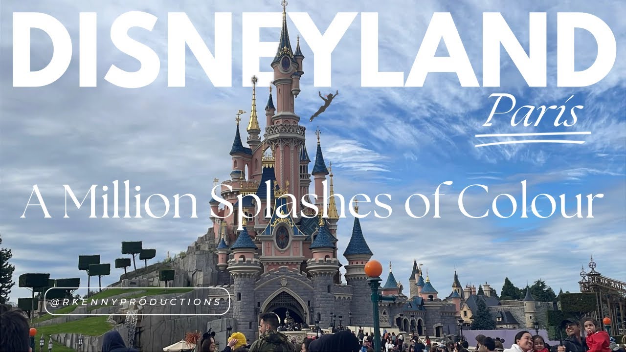 A Million Splashes of Colour - Disneyland Paris (DLP, Disneyland Parc) September 2024