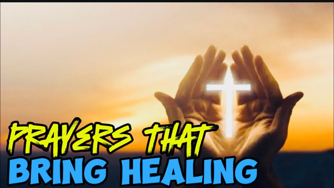 Prayers That Bring Healing