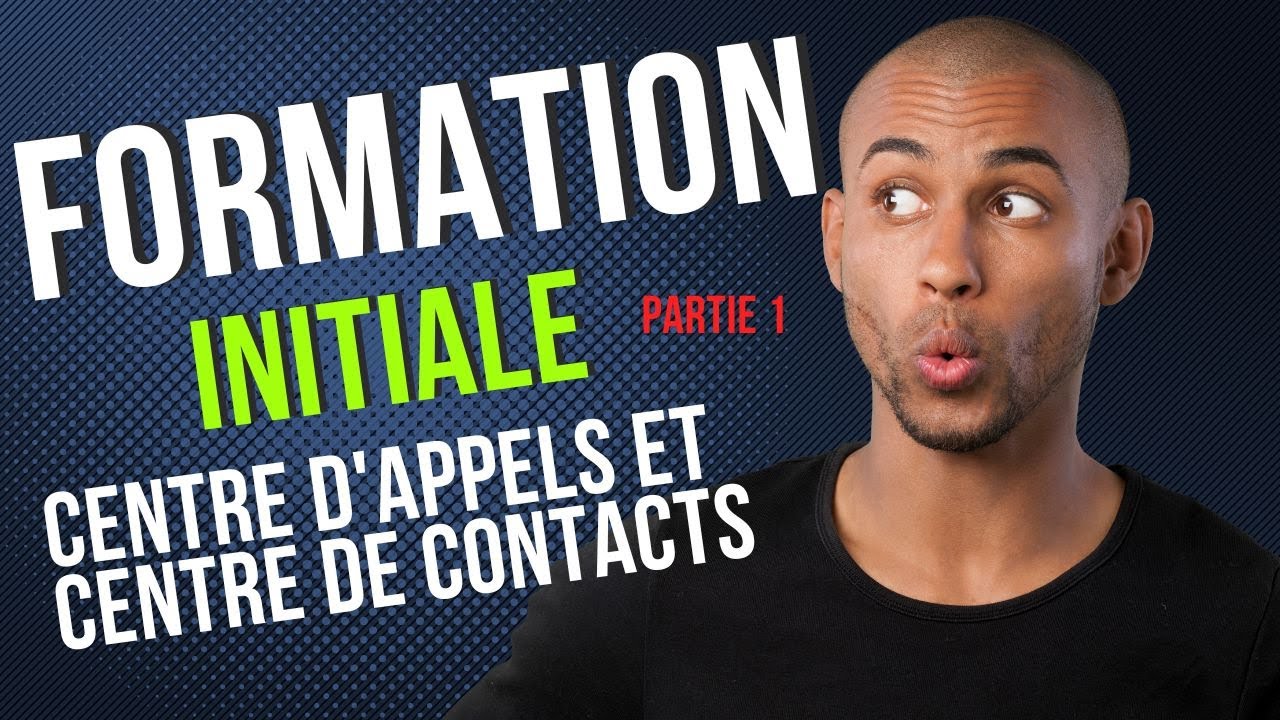 formation initiale en centre d'appels