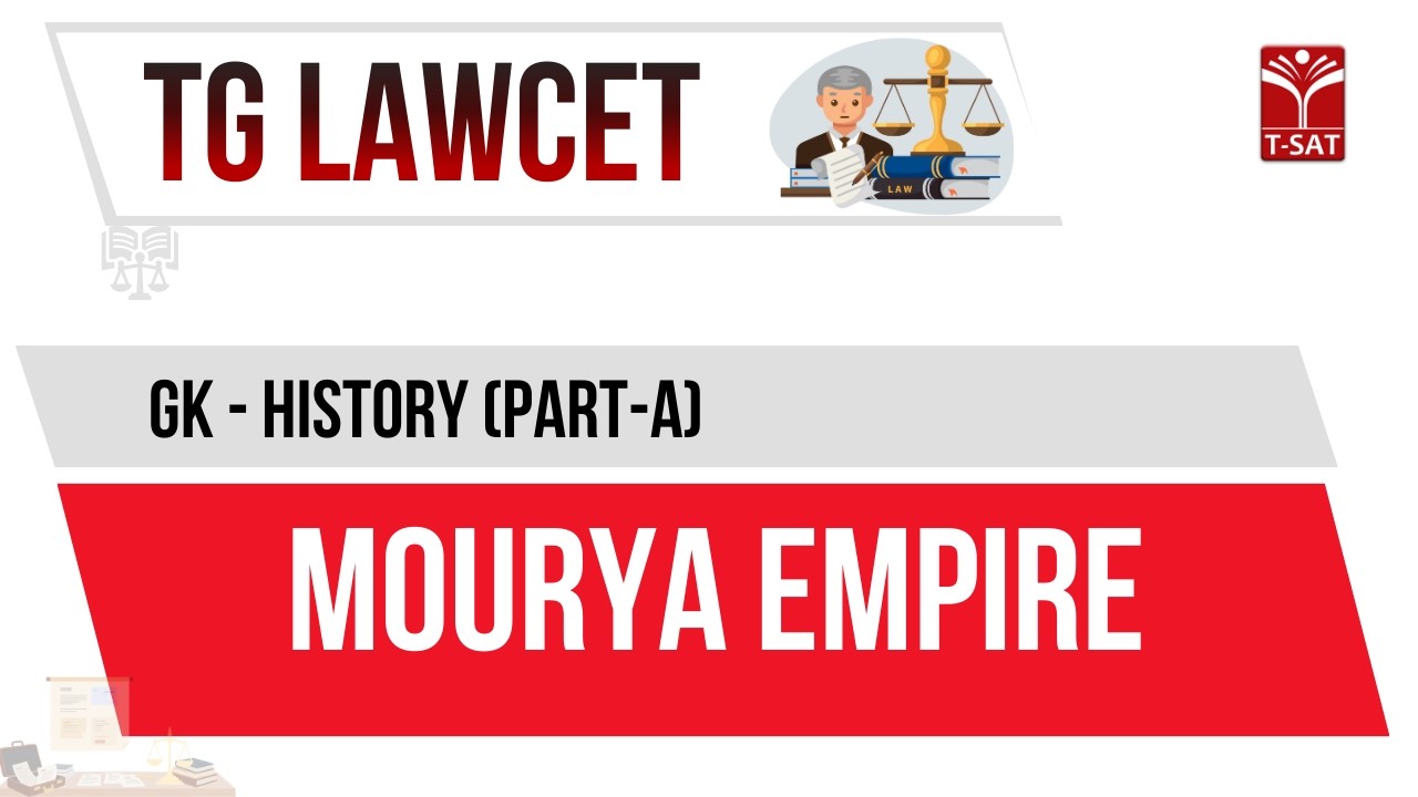 TG LAWCET | Ancient India -  Mourya Empire | T-SAT