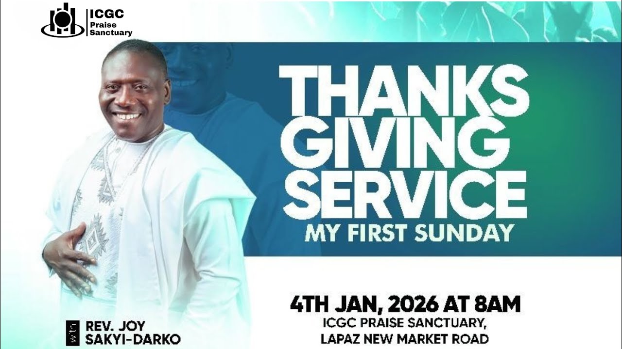 THANKSGIVING SERVICE: My First Sunday Service 2026 || ICGC PS || 04-01-2026