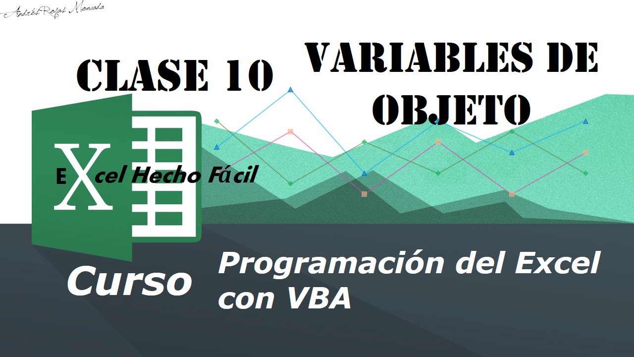 Variables de objeto – Clase 10 – Programación del Excel con VBA