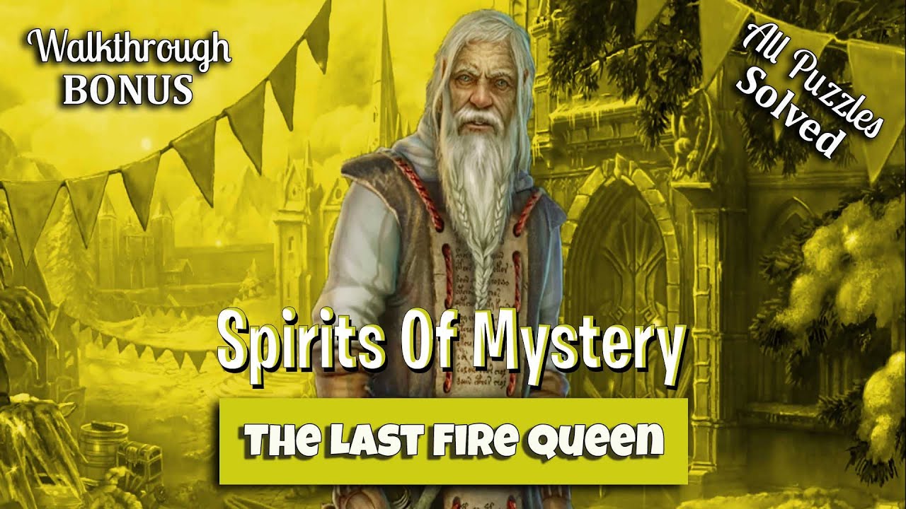 🔥 Бонусное прохождение игры Spirits Of Mystery 10 - The Last Fire Queen