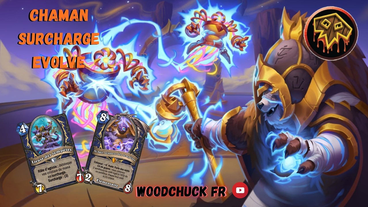 Hearthstone - Chaman Surcharge Evolve - Woodchuck