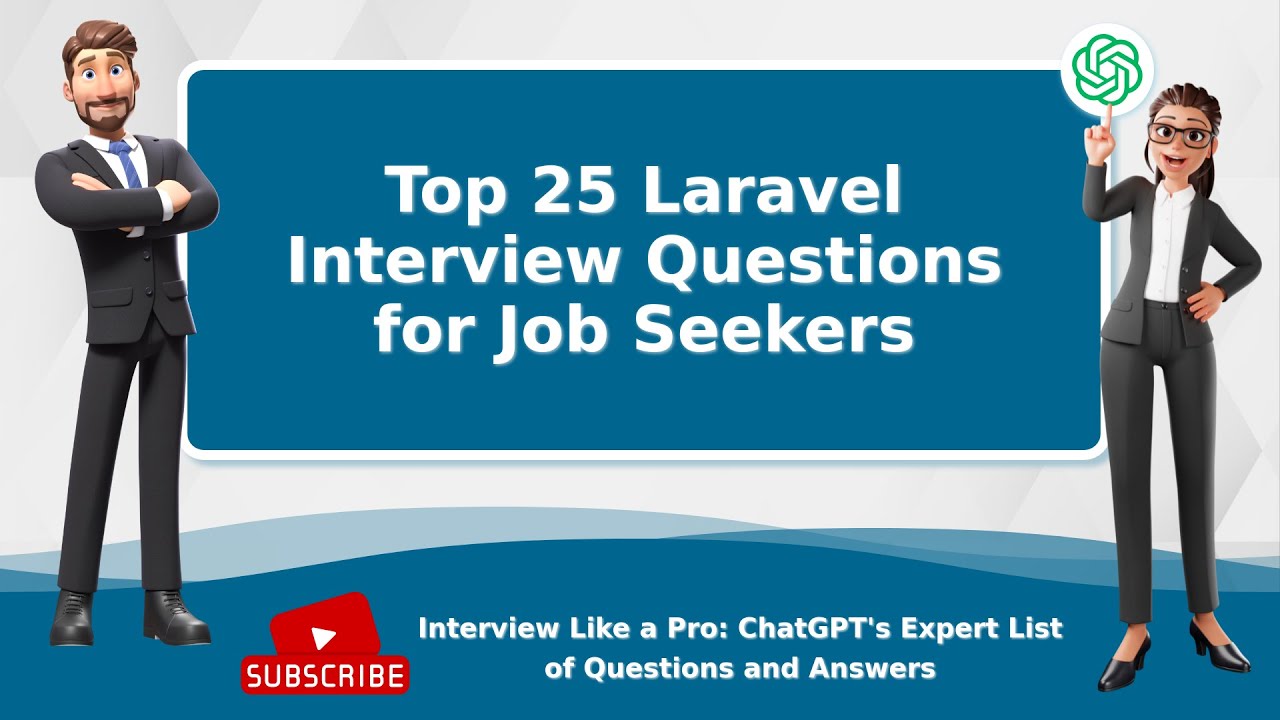 Top 25 Laravel Interview Questions for Job Seekers