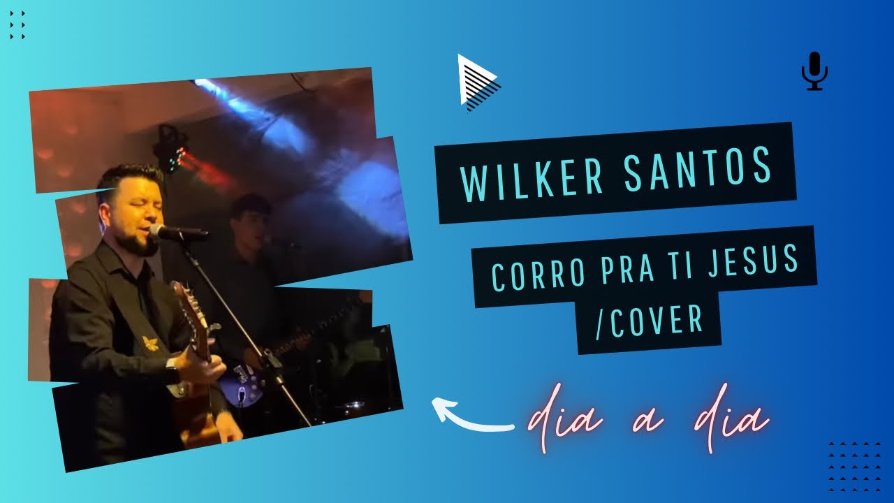 Corro pra Ti Jesus / cover Wilker Santos #diadiacomDeus #diaadia #gospel #fe #esperan&ccedil;a #louvor