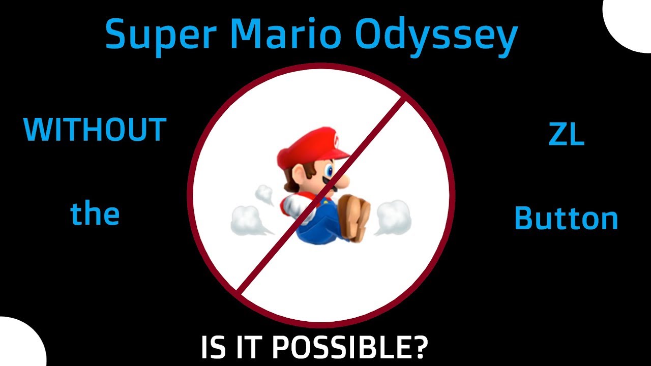Super Mario Odyssey With No Shoulder Buttons - Is It Possible?