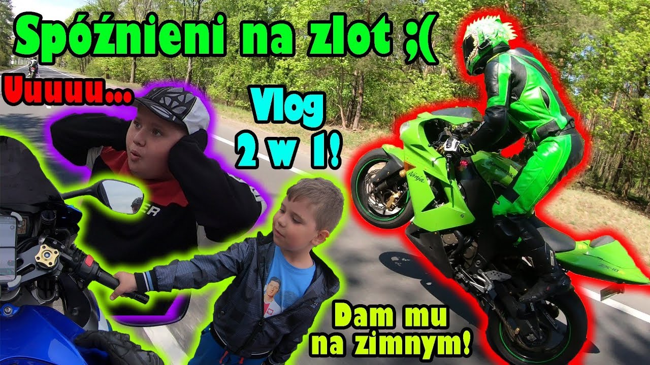 Vlog 2w1, Sp&oacute;źnieni na zlot, Wheelie | Moto Addicts