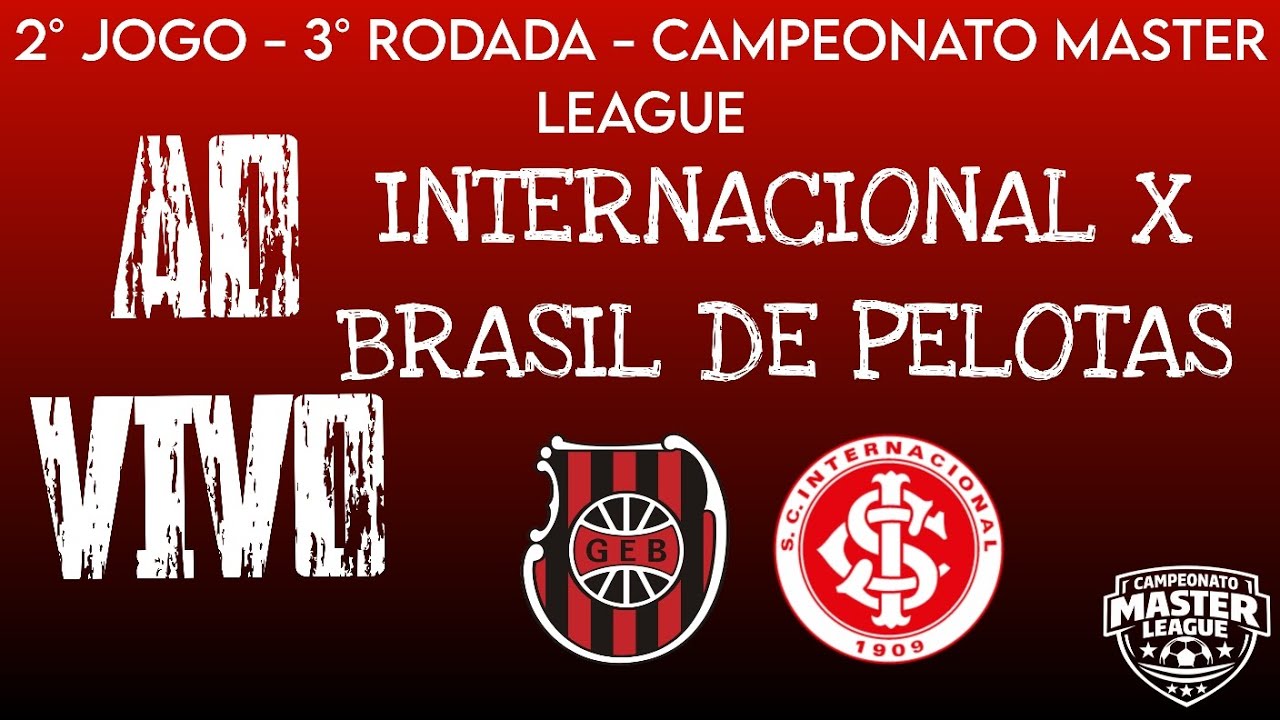 BRA X INT -2° JOGO - 3° RODADA - CAMPEONATO MASTER LEAGUE 