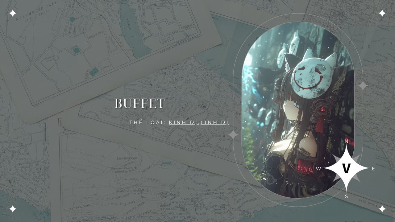 [ TRUYỆN KINH DỊ ] : || BUFFET - FULL || ĐẬU ĐẬU