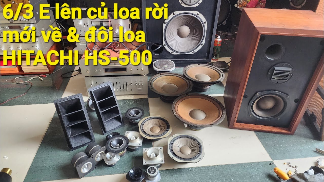6/3. E lên củ loa rời mới về & đôi loa HITACHI HS-500. LH 0702 582818 (Zalo)