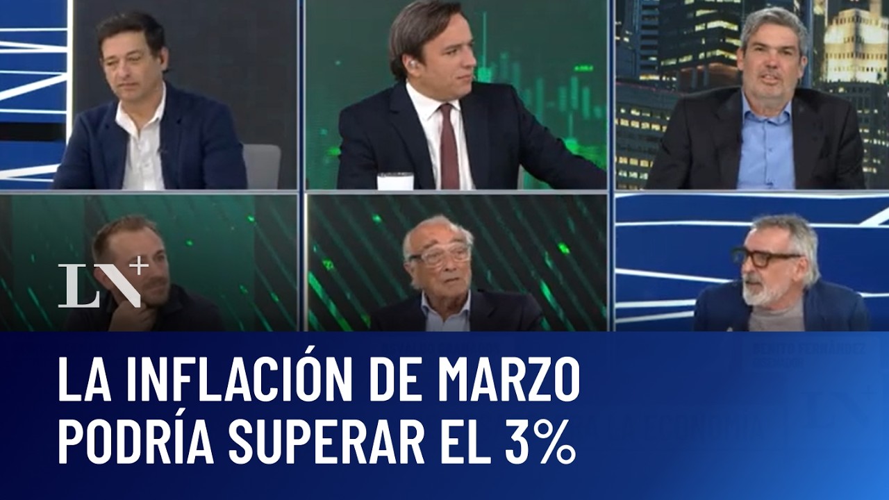 Econom&iacute;a real: la inflaci&oacute;n de Marzo podr&iacute;a superar el 3%