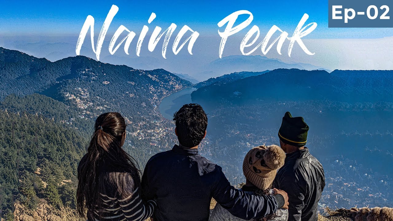 Naina Peak Nainital Trekking, Nainital Family Trip | Nanital Tourist Places | Ep02