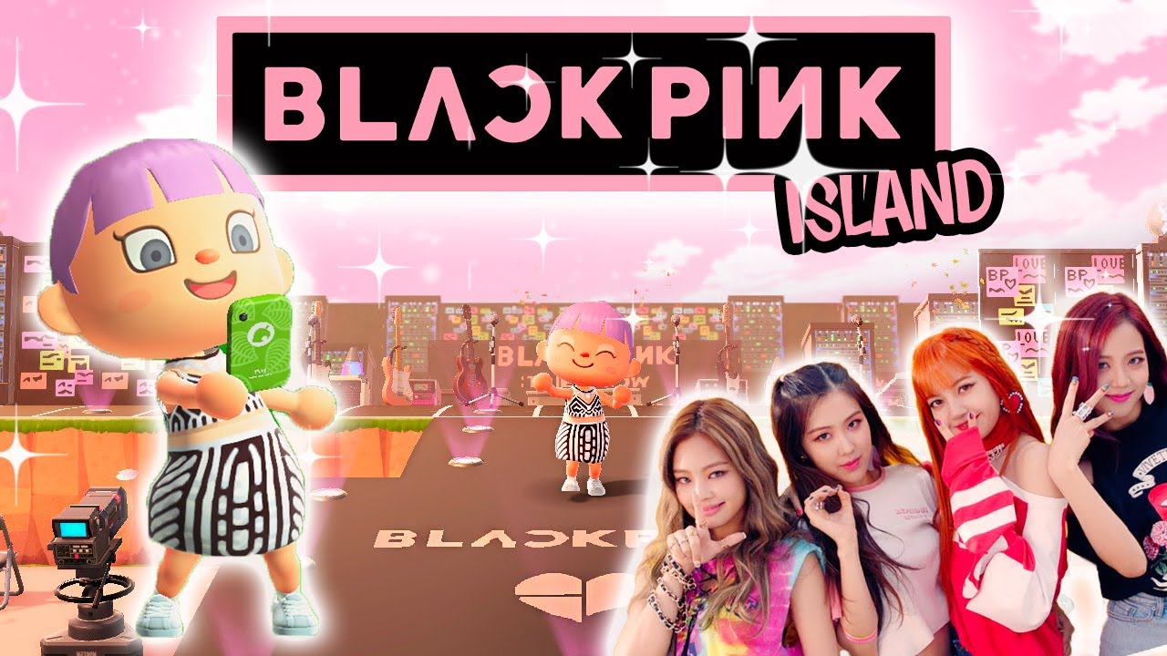 L'ÎLE OFFICIELLE DES BLACKPINK ! ANIMAL CROSSING #ACNH