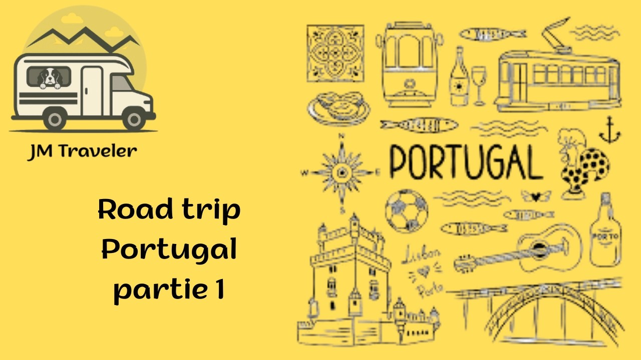 Carnet de voyage : Road trip Portugal