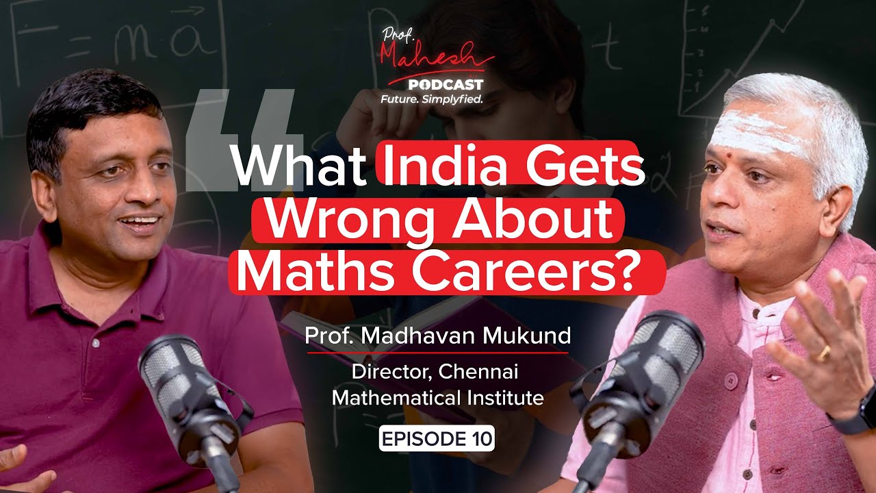 Where a Math Degree Can Actually Take You - Prof Madhavan Mukund | Episode 10