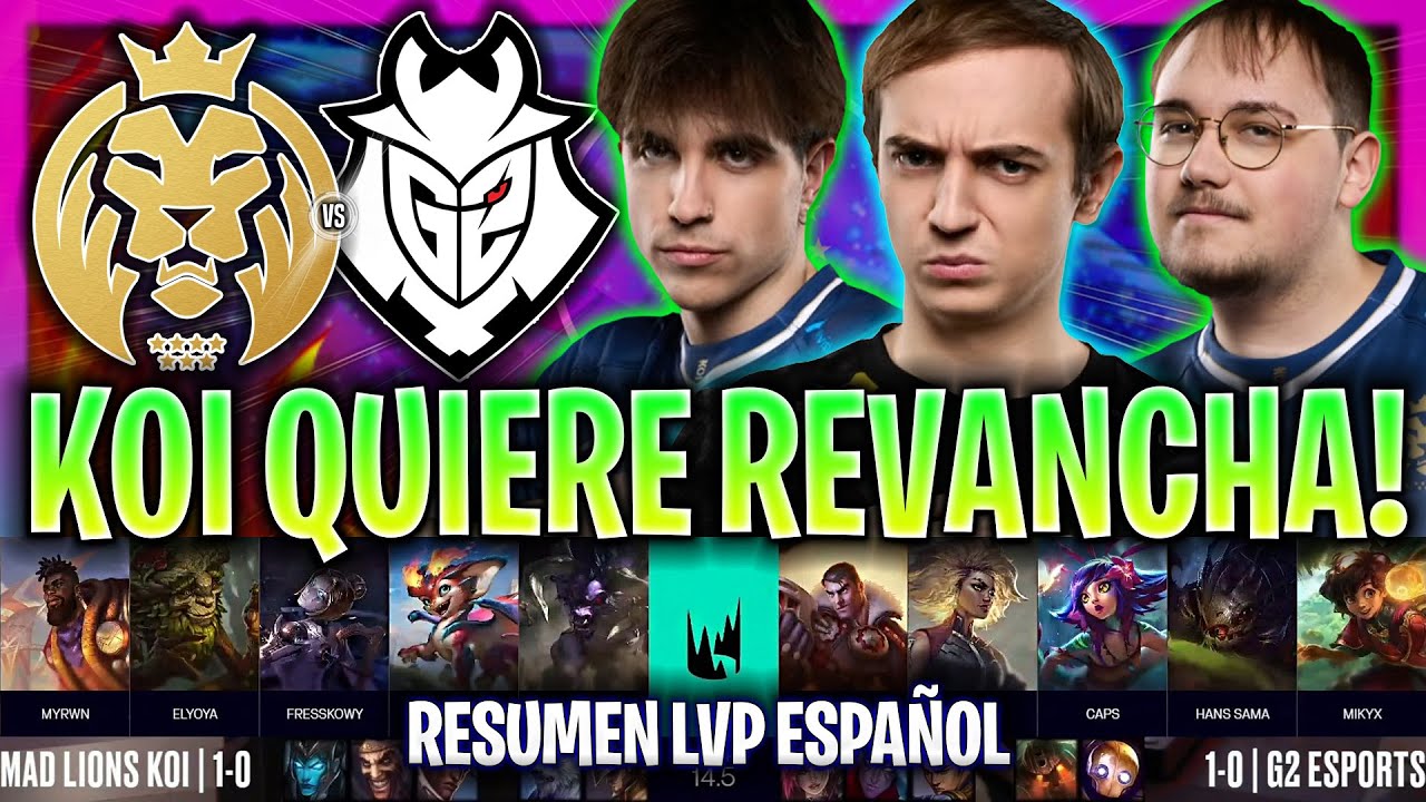 MAD KOI BUSCA LA REVANCHA CONTRA G2! *BRUTAL* | MDK vs G2 RESUMEN LEC PRIMAVERA 2024 ESPAÑOL LVP