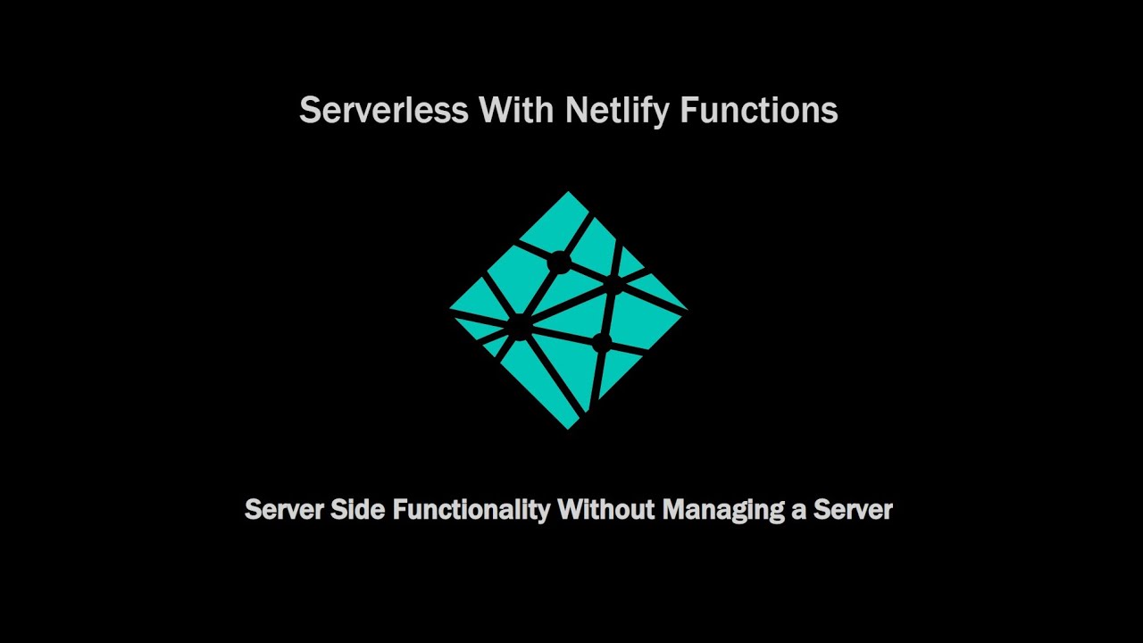 Serverless With Netlify Functions