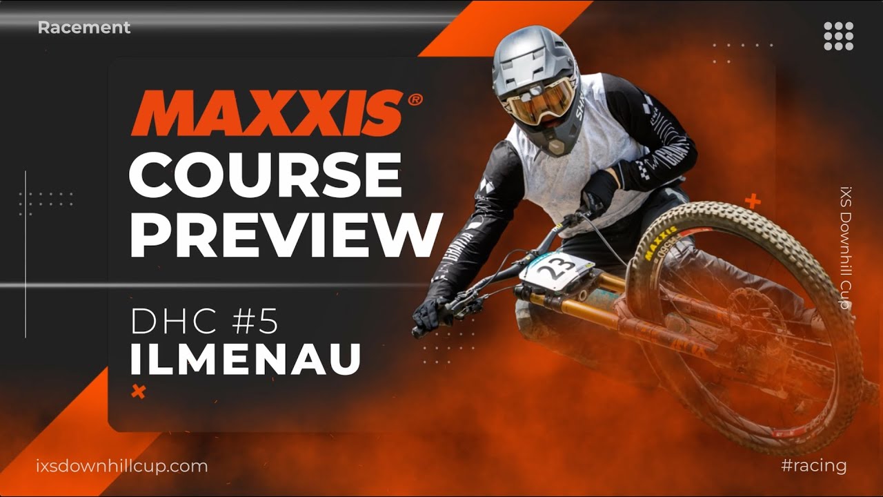 Maxxis Course Preview - iXS DHC #5 Ilmenau 🇩🇪 2024