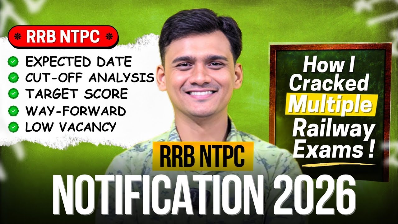 RRB NTPC Notification 2026 | RRB NTPC New Vacancy 2026 | Decoding RRB NTPC Notification 2026