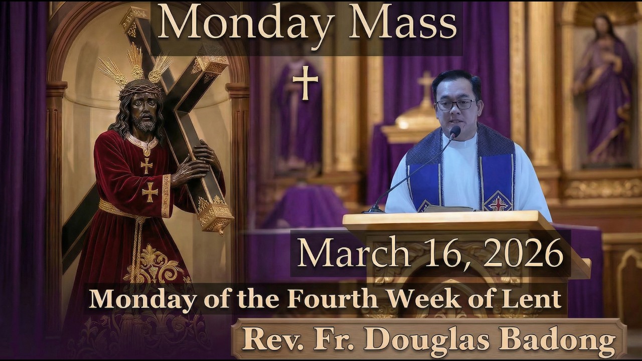 Filipino Live Mass Today | March 16, 2026 | Rev. Fr. Douglas Badong