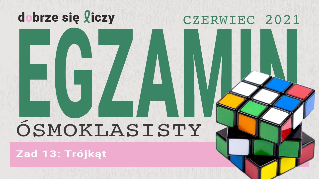 Egzamin ósmoklasisty czerwiec 2021 zadanie 13 - trójkąt