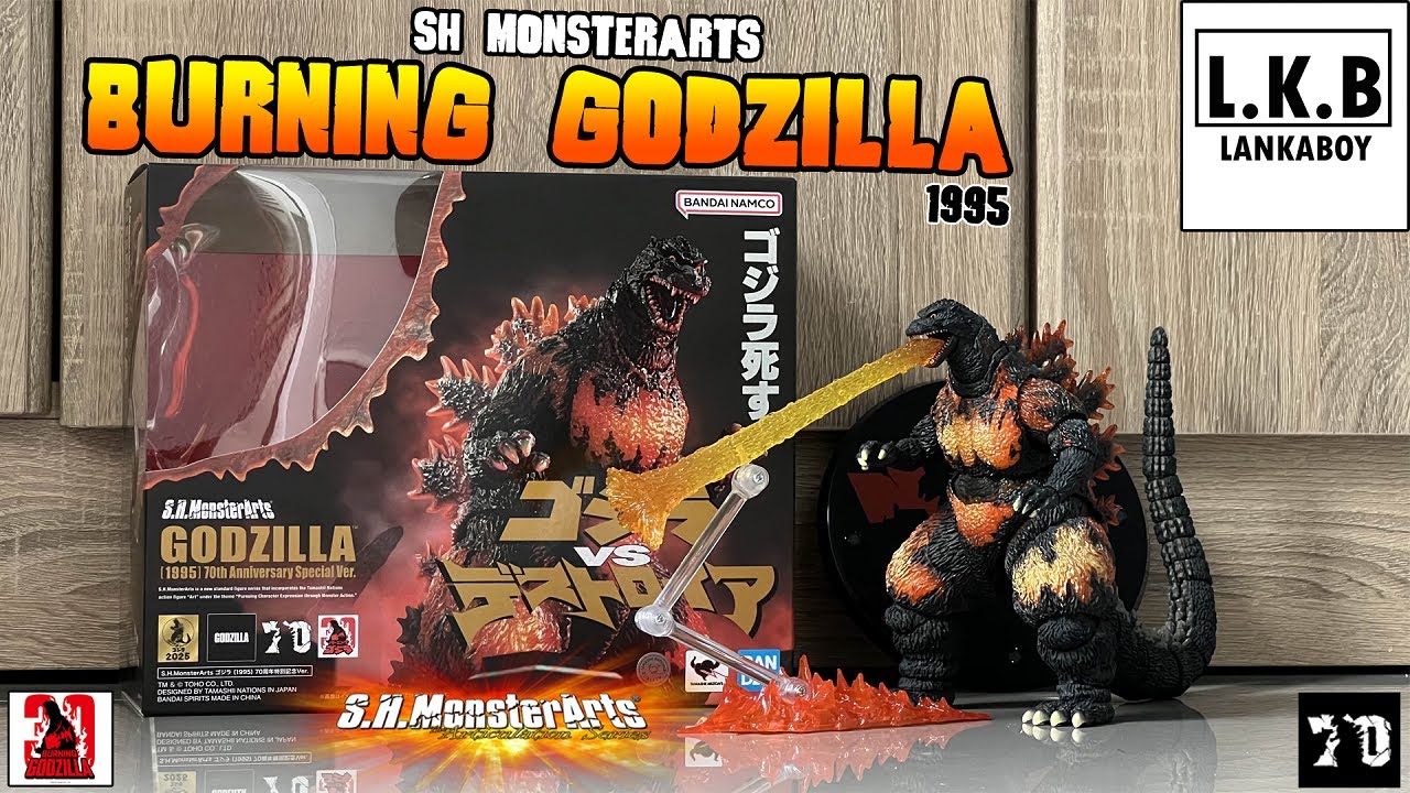 [Boy Review] รีวิว S.H.MonsterArts Burning Godzilla 70th Anniversary Special Ver.