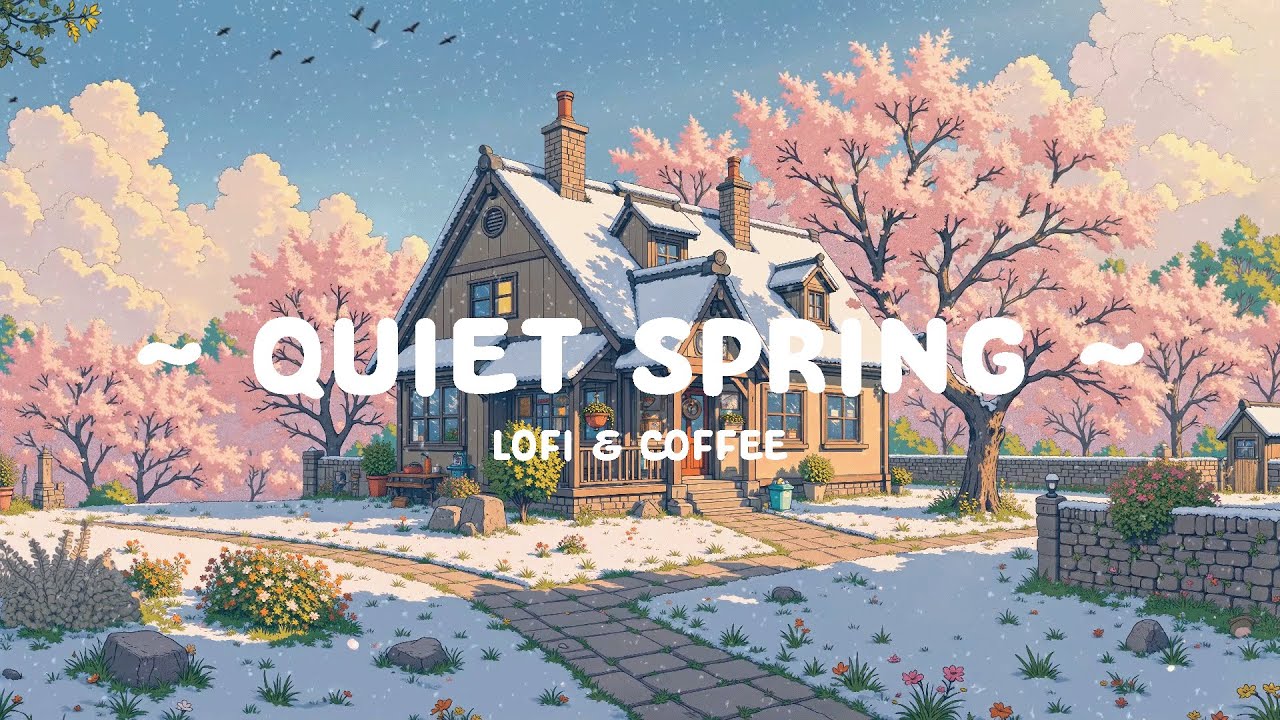 Quiet Spring Morning Snow 🌸 Safe Time with Lofi hip hop for ( healing, study, sleep )