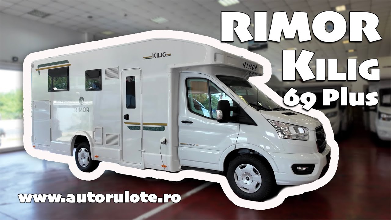 💥Rimor Kilig 69 Plus | autorulota pentru aventuri cu familia sau prietenii
