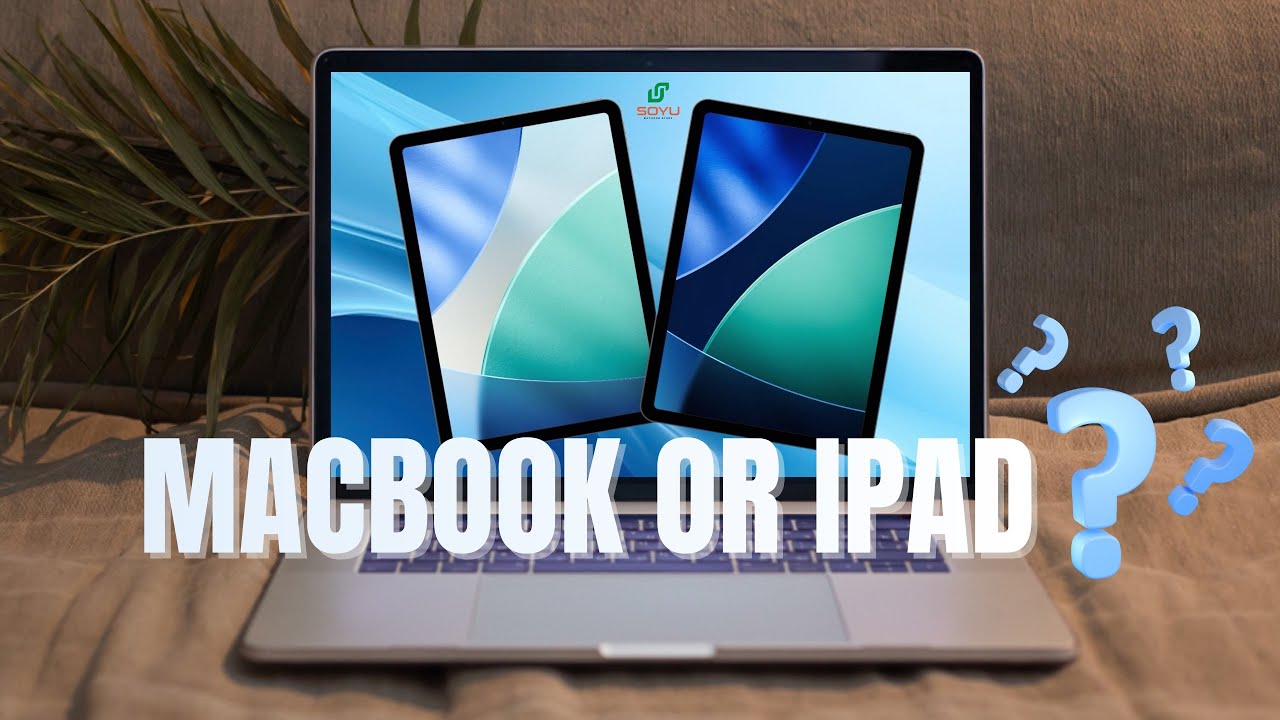 Macbook or Ipad? Mana yang cocok buat kamu?!