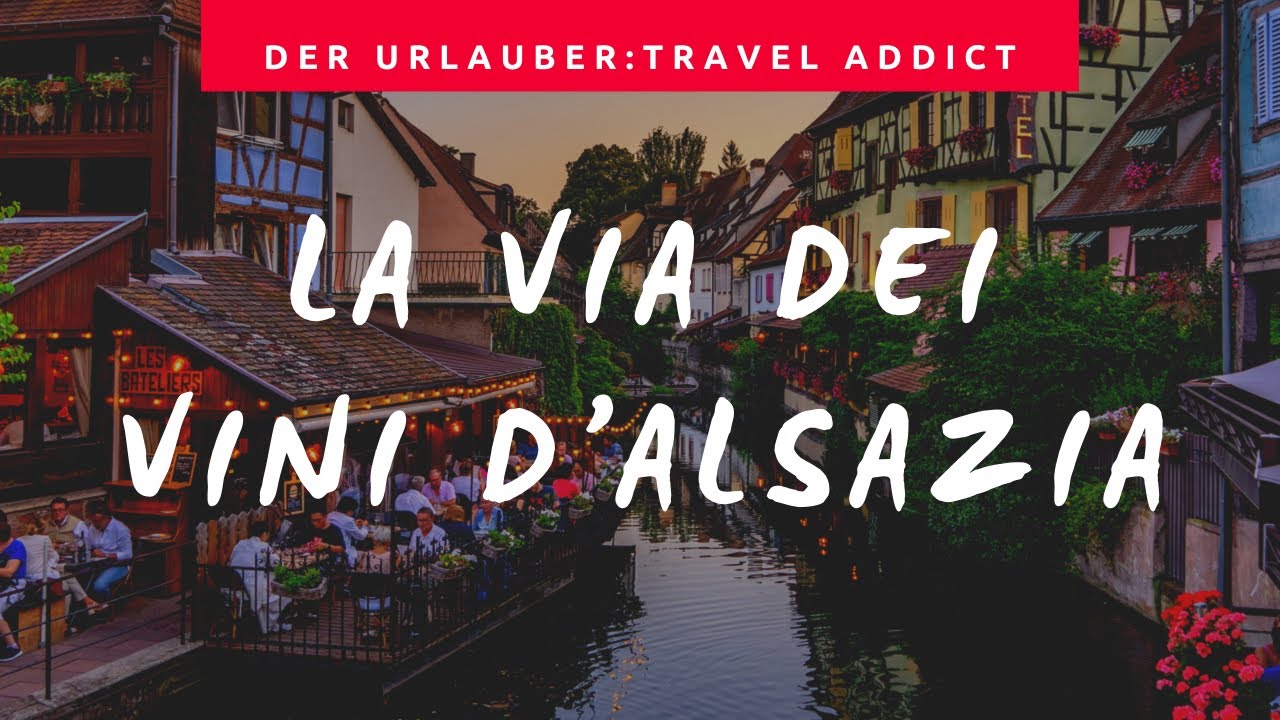 La via dei Vini d'Alsazia -Der Weg der elsässischen Weine 2020
