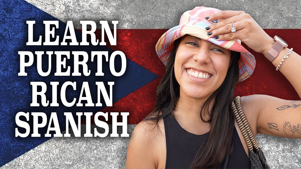 Puerto Rican Spanish &ndash; San Juan Street Lessons 🇵🇷