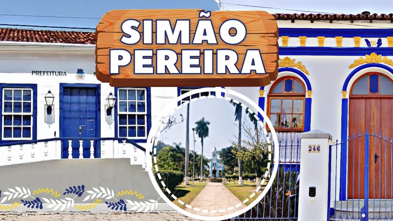 CONHEÇA SIMÃO PEREIRA MG I A 33 km de Juiz de Fora - Minas Gerais