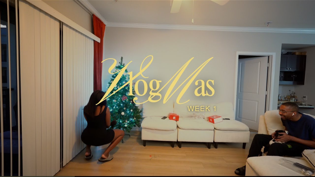 VLOGMAS WEEK 1 🎄 | Fiancé Privileges, Rushed Orders & Tree Decorating