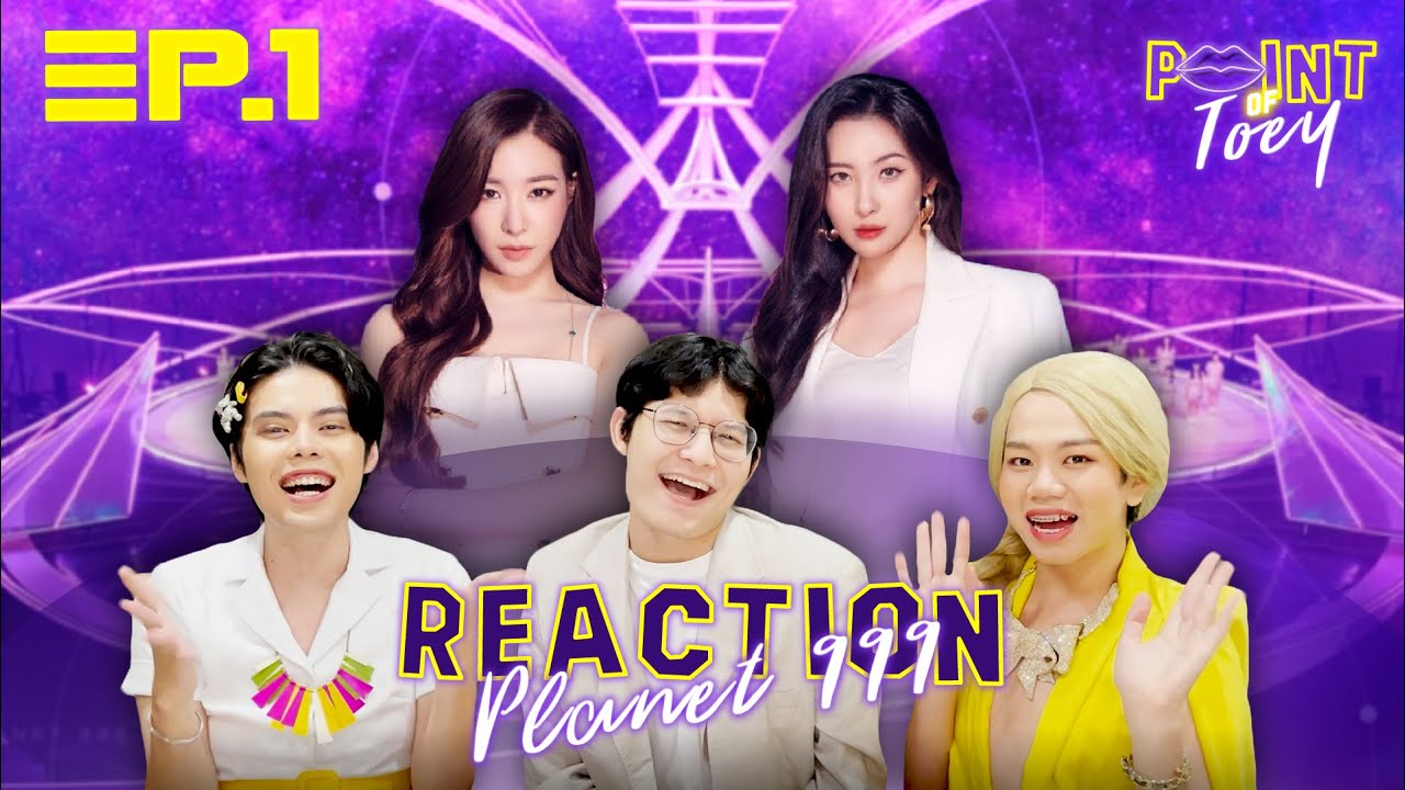 Girls Planet 999 @CONNECT MISSION [REACTION]  Point of Toey EP.1