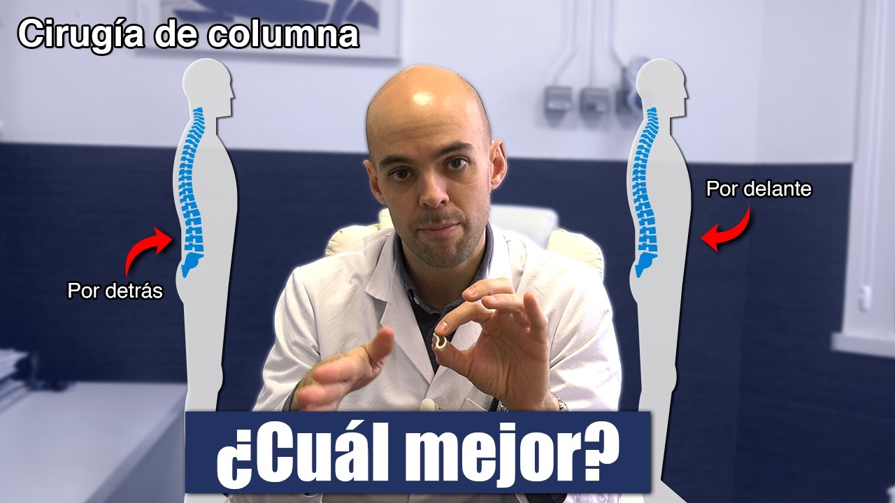 Cirugía de columna: ¿por delante o por detrás? Diferencias reales y cuándo elegir cada una