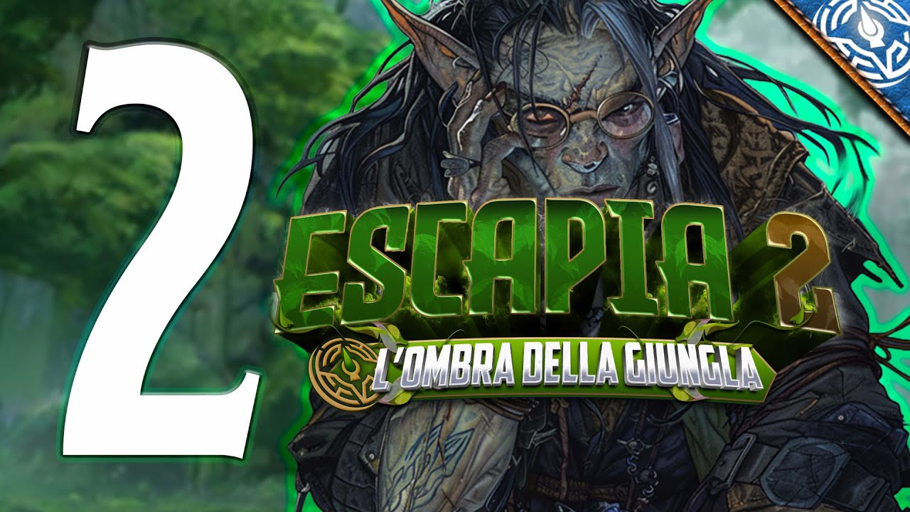 [D&D 2014] ESCAPIA 2 - L'OMBRA DELLA GIUNGLA  - EP. 2: SIAMO A MARE