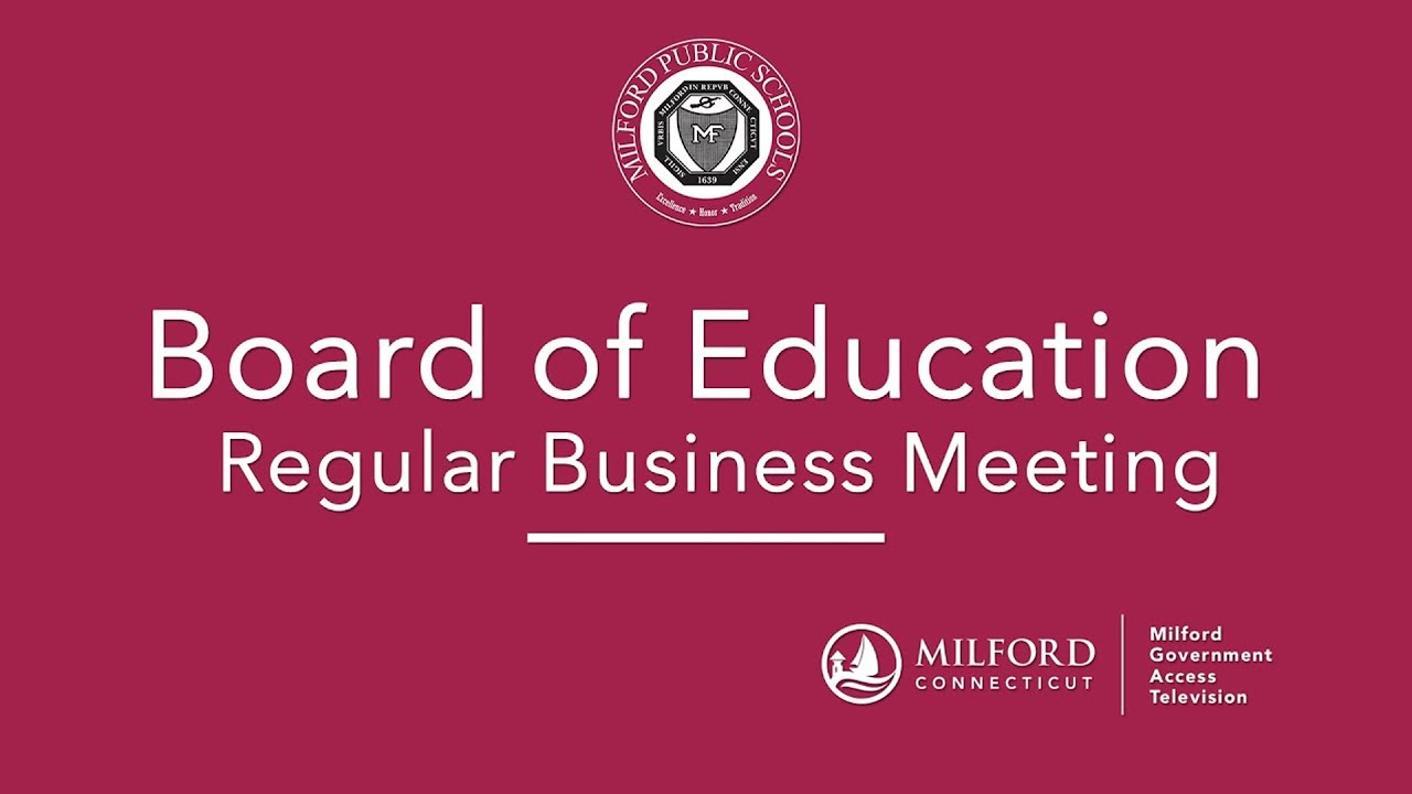 Board of Education: Regular Business Meeting - 1/13/2025