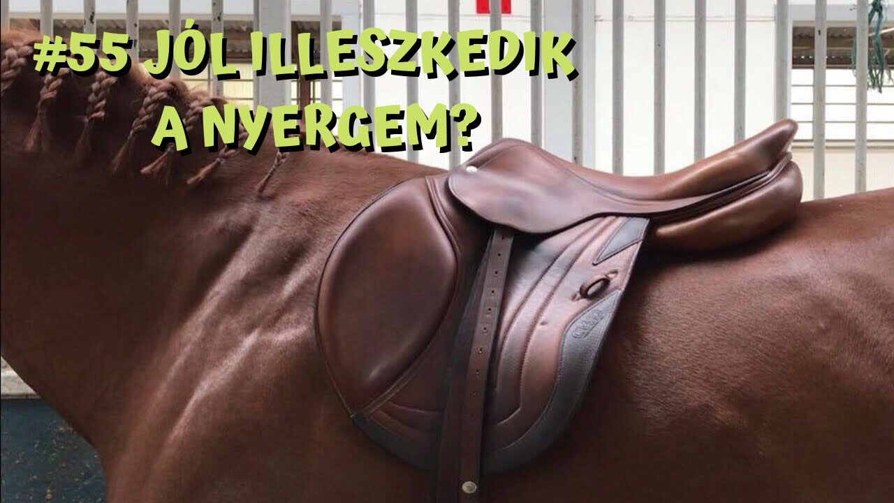 Jól illeszkedik a nyergem?