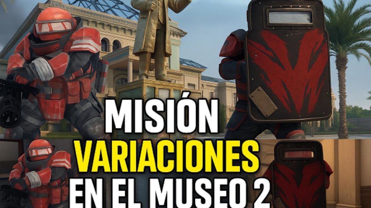 Mision Variaciones en el Museo 2 - Delta force