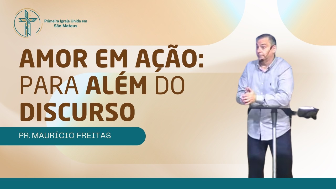 Amor em Ação: Para além do discurso